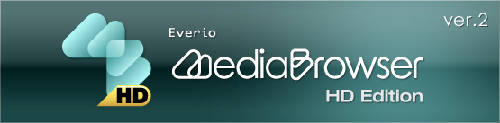 "Everio MediaBrowser™ HD Edition" Ver.2 